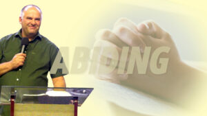 Abiding in Christ Brings the Life of God Through You