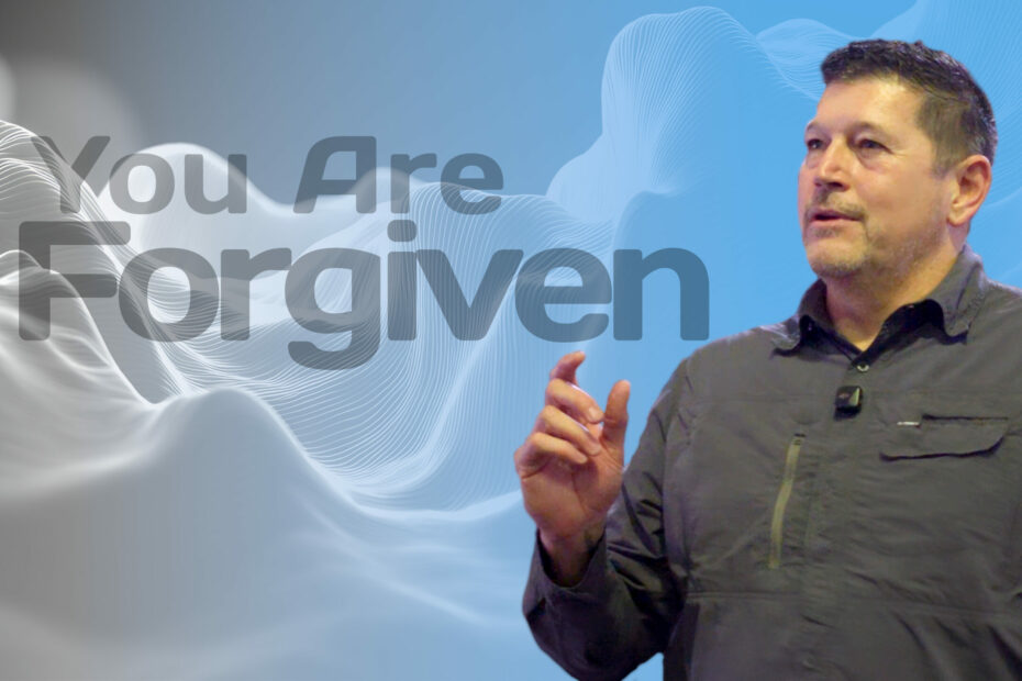 Living in Forgiveness Through the Finished Work of Jesus