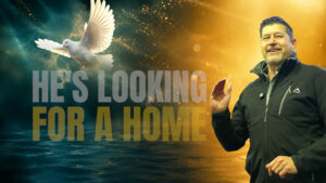 Pastor teaching about the Spirit of God next to a white dove hovering over water, with the bold text "He's looking for a home".