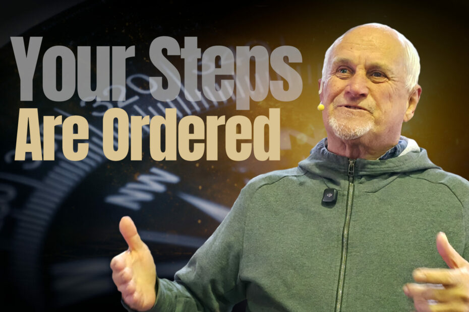 A pastor speaking next to the text "Your Steps Are Ordered," illustrating the reality of the Holy Spirit Working to direct our daily decisions.