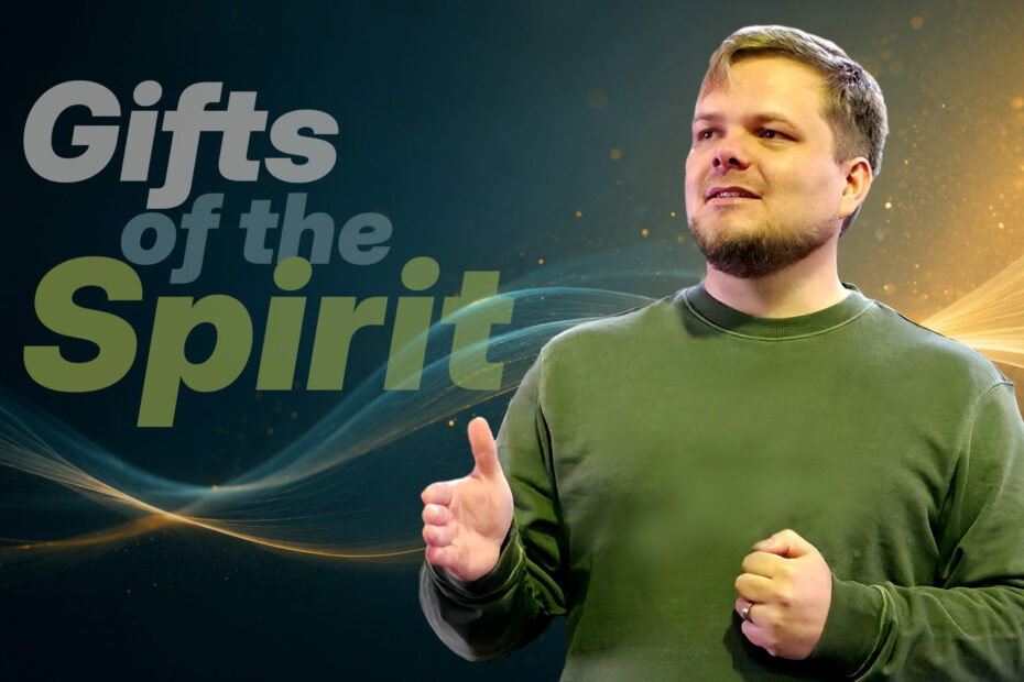 Featured graphic for the 'Gifts of the Spirit' sermon, showing a pastor teaching in a green sweater against a dark background with glowing spiritual light waves.