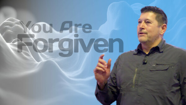Living in Forgiveness Through the Finished Work of Jesus